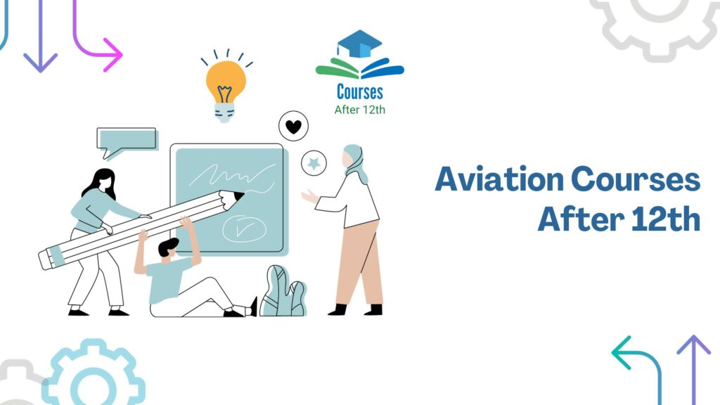 Aviation Courses After 12th