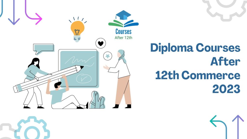 Diploma Courses After 12th Commerce